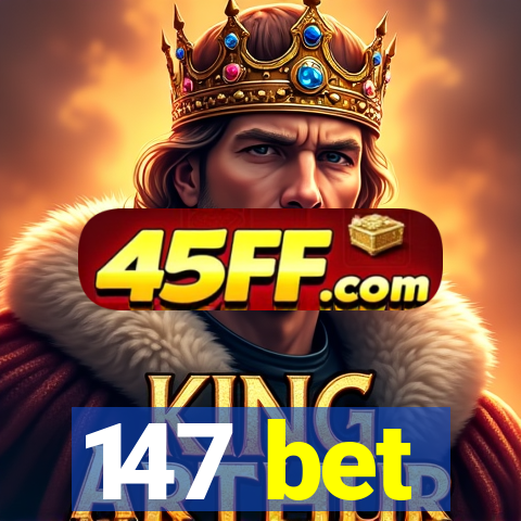 147 bet